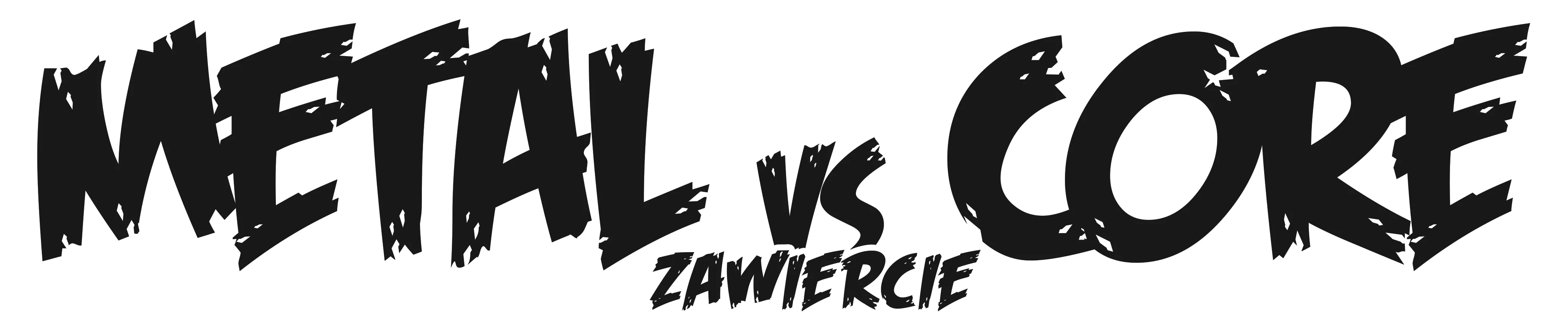 Metal vs Core — Zawiercie